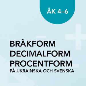 Bråk, decimal- och procenttal på ukrainska och svenska