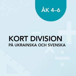 Kort division på ukrainska och svenska åk 4-6
