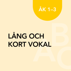 Lång och kort vokal åk 1-3