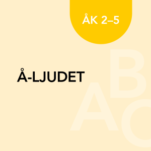 Å ljudet åk 2-5