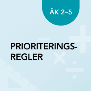 Prioriteringsregler åk 2–3