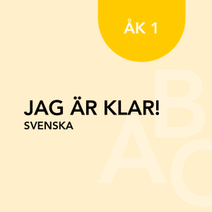Jag är klar! Svenska åk 1