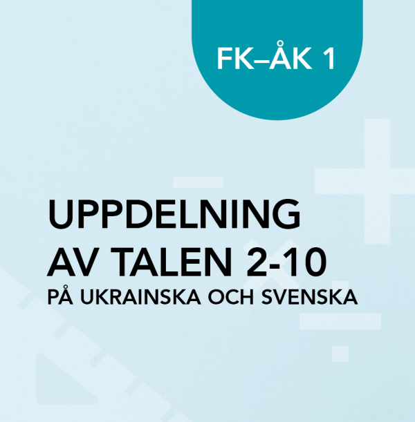 Uppdelning av talen 2–10 på ukrainska och svenska FK–åk 1
