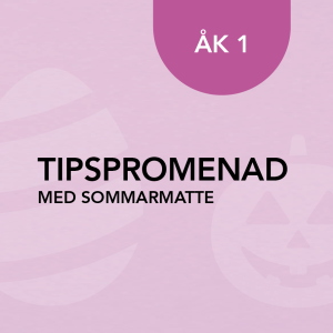 Tipspromenad med sommarmatte åk 1