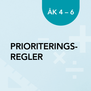 Prioriteringsregler åk 4-6